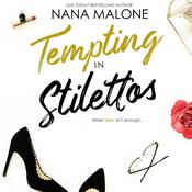 Tempting in Stilettos by  Nana Malone audiobook
