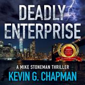 Deadly Enterprise by  Kevin G. Chapman audiobook