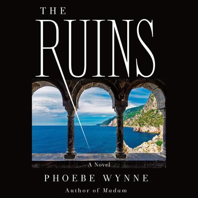 The Ruins by Phoebe Wynne audiobook