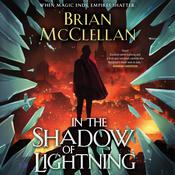 In the Shadow of Lightning by  Brian McClellan audiobook