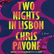 Two Nights in Lisbon by  Chris Pavone audiobook
