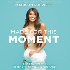 Made for This Moment by Madison Prewett audiobook