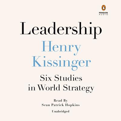 Leadership by Henry Kissinger audiobook
