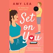 Set on You by  Amy Lea audiobook