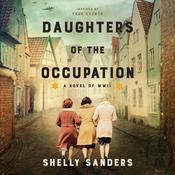 Daughters of the Occupation by  Shelly Sanders audiobook