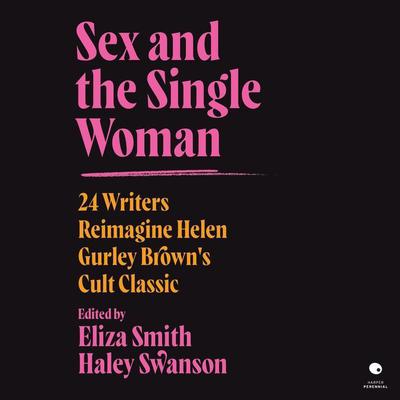 Sex and the Single Woman by Eliza Smith audiobook