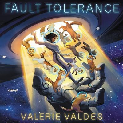 Fault Tolerance by Valerie Valdes audiobook