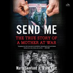 Send Me by Marty Skovlund audiobook