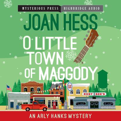 O Little Town of Maggody by Joan Hess audiobook