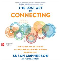 The Lost Art of Connecting by Susan McPherson audiobook