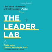 The Leader Lab by  Tania Luna audiobook