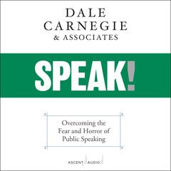 SPEAK! by Dale Carnegie and Associates audiobook