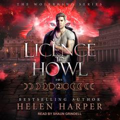 Licence to Howl by Helen Harper audiobook