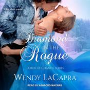 Diamond in the Rogue by  Wendy LaCapra audiobook