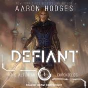 Defiant by  Aaron Hodges audiobook