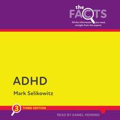 ADHD by  Mark Selikowitz audiobook