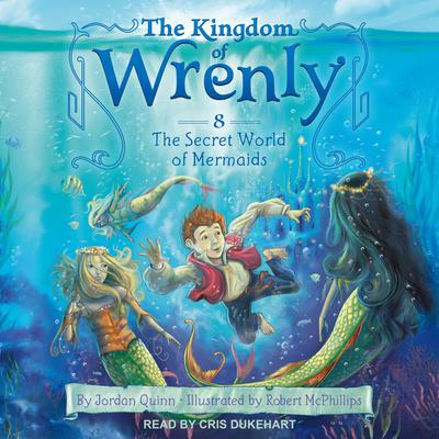 The Secret World of Mermaids by Jordan Quinn audiobook