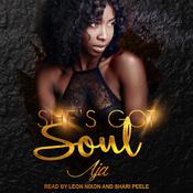 She’s Got Soul by  Aja audiobook