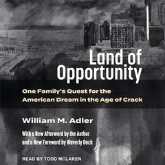 Land of Opportunity by William Adler audiobook