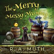 The Merry Messy Mummy by  R.A. Muth audiobook