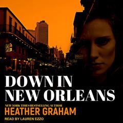 Down in New Orleans by Heather Graham audiobook