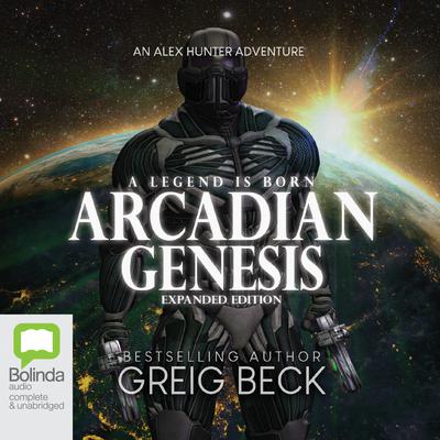 Arcadian Genesis by Greig Beck audiobook