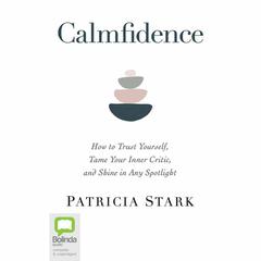 Calmfidence by Patricia Stark audiobook