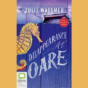 Disappearance at Oare by  Julie Wassmer audiobook
