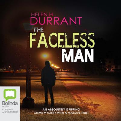 The Faceless Man by Helen H. Durrant audiobook