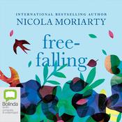 Free-Falling by  Nicola Moriarty audiobook