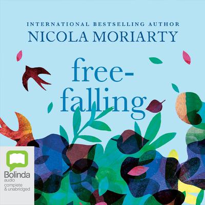 Free-Falling by Nicola Moriarty audiobook