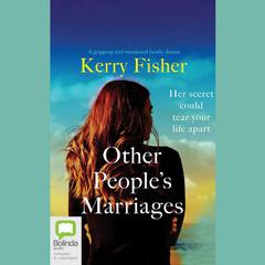 Other People's Marriages by Kerry Fisher audiobook