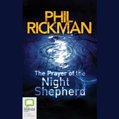 The Prayer of the Night Shepherd by Phil Rickman audiobook
