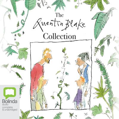 The Quentin Blake Collection by Quentin Blake audiobook