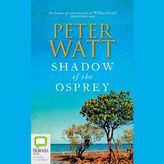 Shadow of the Osprey by Peter Watt audiobook