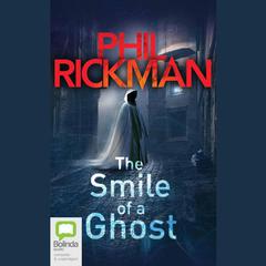 The Smile of a Ghost by Phil Rickman audiobook