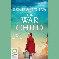 The War Child by Renita D'Silva audiobook