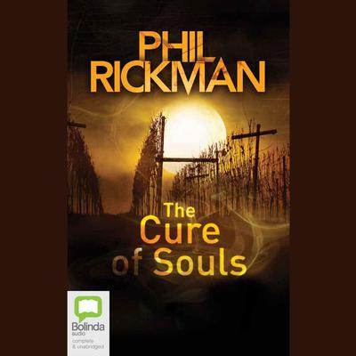 The Cure Of Souls by Phil Rickman audiobook
