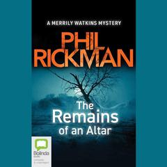 The Remains Of An Altar by Phil Rickman audiobook