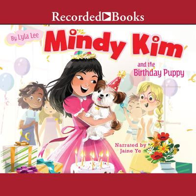 Mindy Kim and the Birthday Puppy by Lyla Lee audiobook