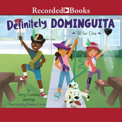 Definitely Dominguita: All For One by Terry Catasus Jennings audiobook