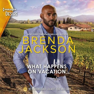 What Happens on Vacation... by Brenda Jackson audiobook