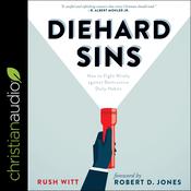 Diehard Sins by  Rush Witt audiobook