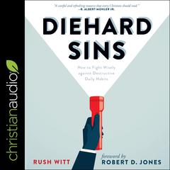 Diehard Sins by Rush Witt audiobook