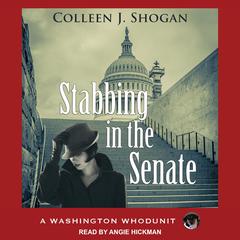 Stabbing in the Senate by Colleen Shogan audiobook