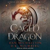 The Caged Dragon by  Dan Michaelson audiobook