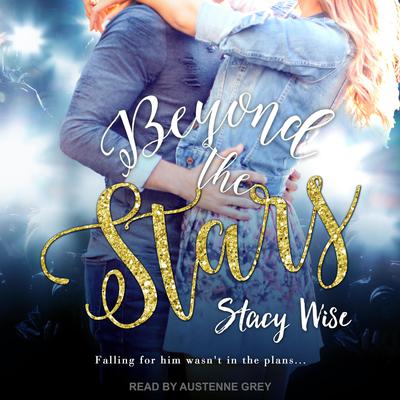 Beyond the Stars by Stacy Wise audiobook
