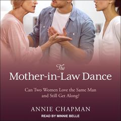 The Mother-in-Law Dance by Annie Chapman audiobook