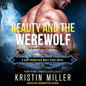 Beauty and the Werewolf by  Kristin Miller audiobook
