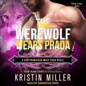 The Werewolf Wears Prada by  Kristin Miller audiobook
